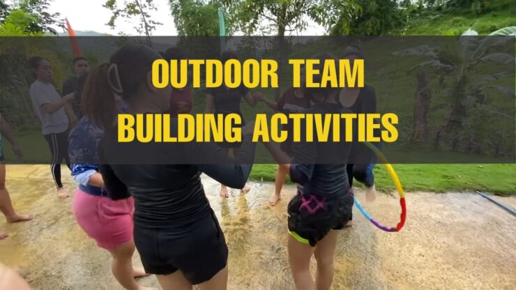 The Ultimate List of Outdoor Team Building Activities for 2023